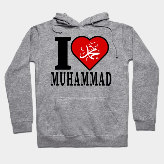 I Love Muhammad Hoodie by MZeeDesigns